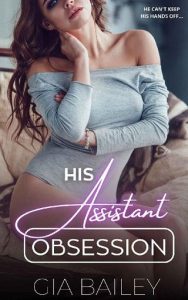 assistant obsession, gia bailey