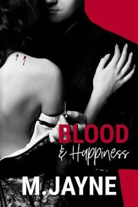 blood happiness, m jayne