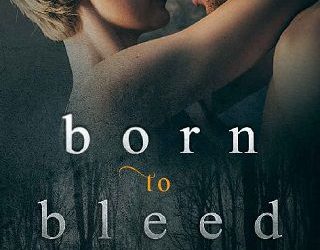 born to bleed brittany anne