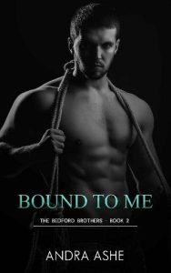 bound to be, andra ashe