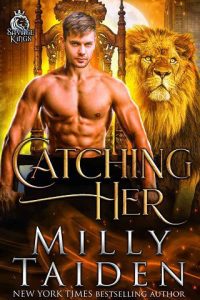 catching her, milly taiden
