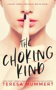 choking kind, teresa mummert