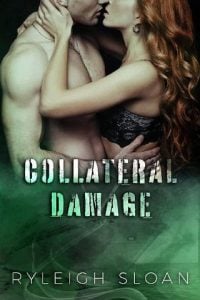 collateral damage, ryleigh sloan