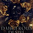 dangerous desire felicity brandon