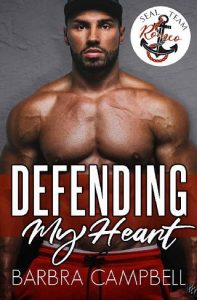 defending my heart, barbra campbell