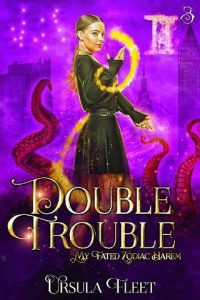 double trouble, ursula fleet