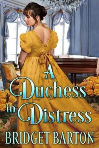duchess in distress, bridget barton