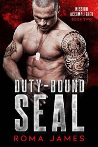 duty bound seal, roma james