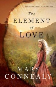 element of love, mary connealy