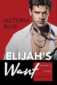 elijah's want, victoria blue