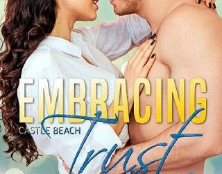 embracing trust chloe monroe