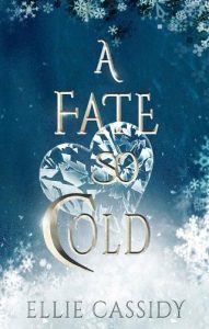 fate so cold, ellie cassidy