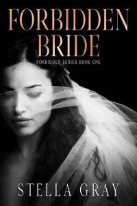forbidden bride, stella gray