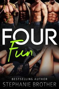 four fun, stephanie brother