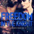 freedom in knight ciena foxx