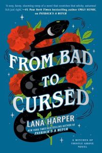 from bad to cursed, lana harper