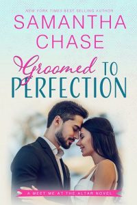 groomed to perfection, samantha chase