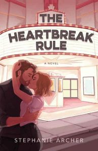 heartbreak rule, stephanie archer