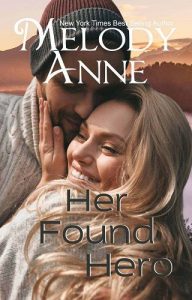 her found hero, melody anne