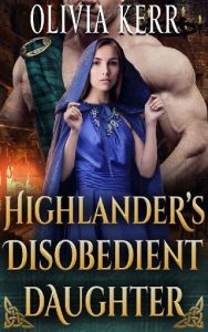 highlander's disobedient, olivia kerr