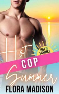 hot cop, flora madison