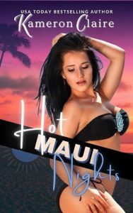 hot maui nights, kameron claire