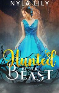 hunted by beast, nyla lily