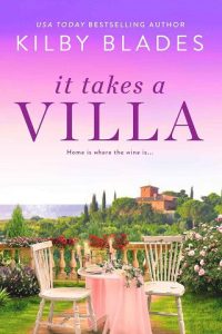 it takes villa, kilby blades