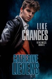 like changes, catherine lievens