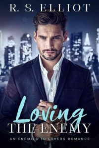 loving enemy, rs elliot