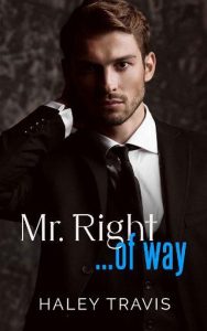 mr right, haley travis