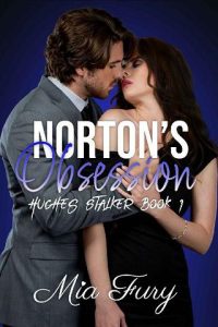 norton's obsession, mia fury