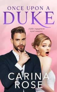 once upon duke, carina rose