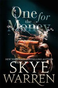one for money, skye warren