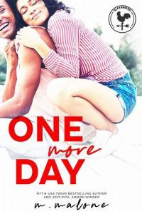 one more day, m malone