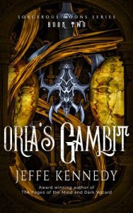 oria's gambit, jeffe kennedy