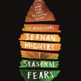 seasonal fears seanan mcguire