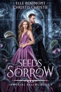 seeds of sorrow, elle beaumont