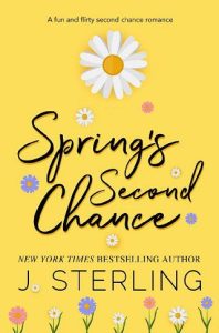 spring's second chance, j sterling