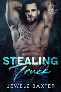 stealing truck, jewelz baxter