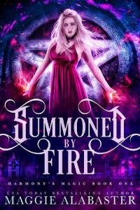 summoned fire, maggie albaster