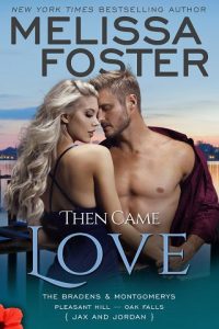 then came love, melissa foster
