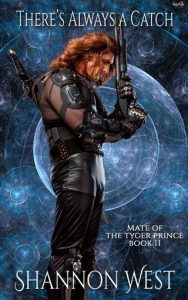 there's always catch, shannon west