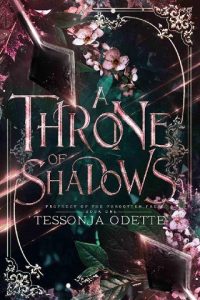 throne of shadows, tessonja odette