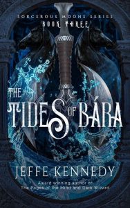 tides bara, jeffe kennedy