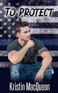 to protect, kristin macqueen