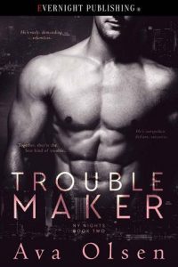 troublemaker, ava olsen