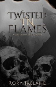 twisted in flames, rory ireland