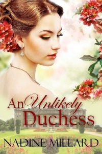 unlikely duchess, nadine millard