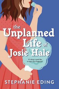 unplanned life, stephanie eding